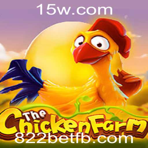 Descubra o Fascinante Mundo do Jogo ChickenFarm com 822bet