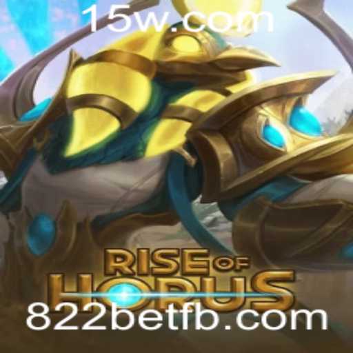 RiseofHorus: Explore o Mundo Antigo com 822bet
